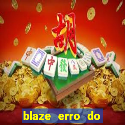 blaze erro do servidor interno